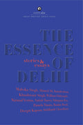 The Essence Of Delhi