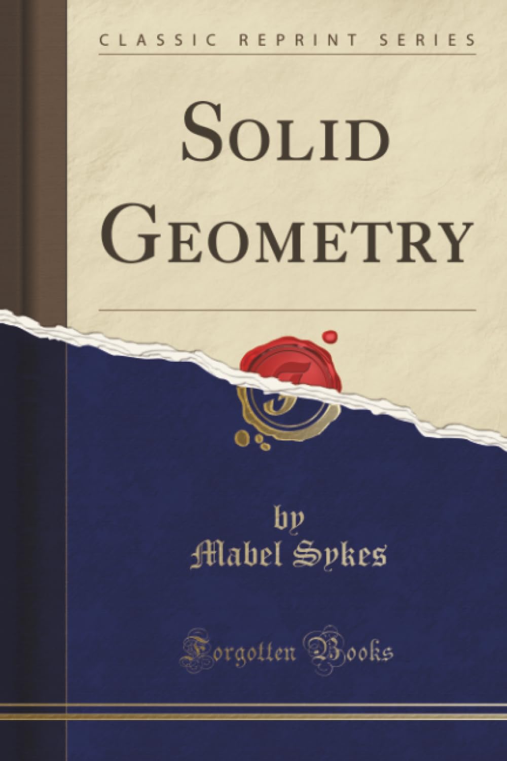 Solid Geometry (Classic Reprint)