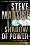 Shadow of Power: A Paul Madriani Novel (Paul Madriani Novels, 9)