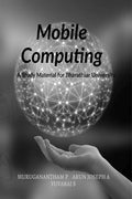 Mobile Computing : A Study Material of Bharathiar University