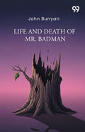 Life And Death Of Mr. Badman
