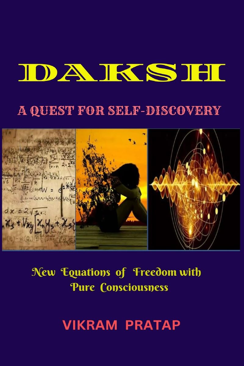 DAKSH : A QUEST FOR SELFDISCOVERY