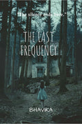 The Last Frequency