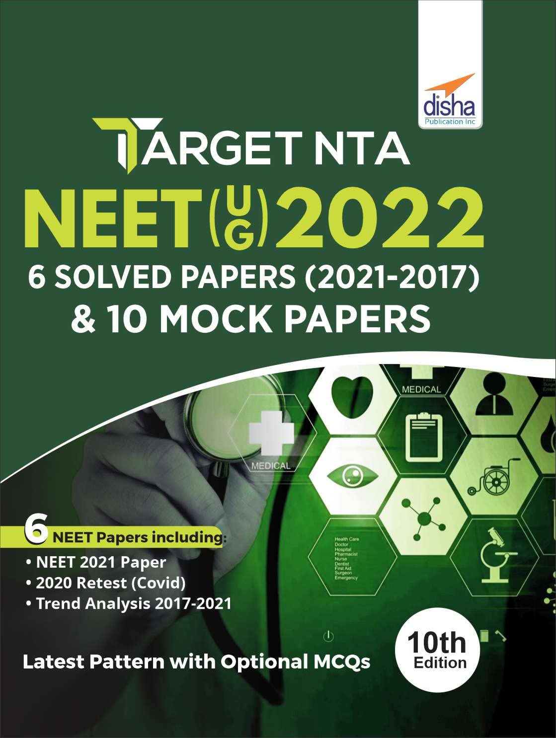 Target Nta Neet (Ug) 2022  6 Solved Papers (2021  2017) & 10 Mock Papers 10Th Edition