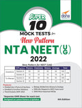 Super 10 Mock Tests For New Pattern Nta Neet (Ug) 2022  6Th Edition