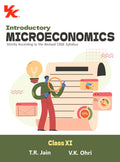 Introductory Microeconomics for Class 11 | CBSE (NCERT Solved) | Examination 202425 | By TR Jain & VK Ohri