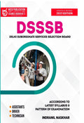Dsssb (Assistants, Driver, Technician) Latest Edition 2021