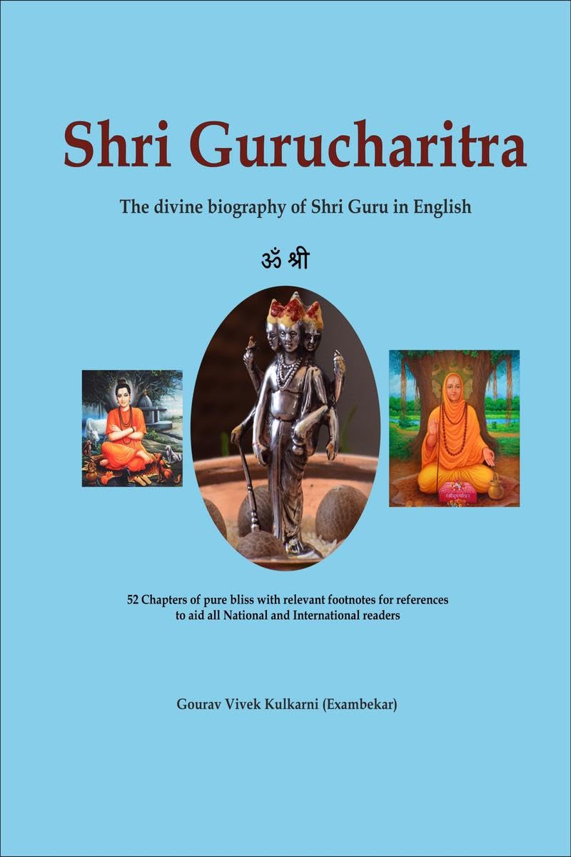 Shri Gurucharitra : The divine biography of Shri Guru in English