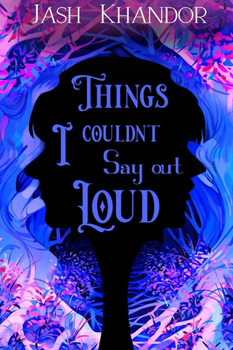 Things I CouldnT Say Out Loud