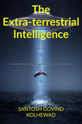 The ExtraTerrestrial Intelligence : The Brief History