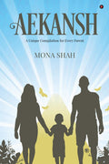 Aekansh : A Unique Compilation for Every Parent