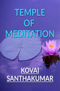 TEMPLE OF MEDITATION : INNER PEACE