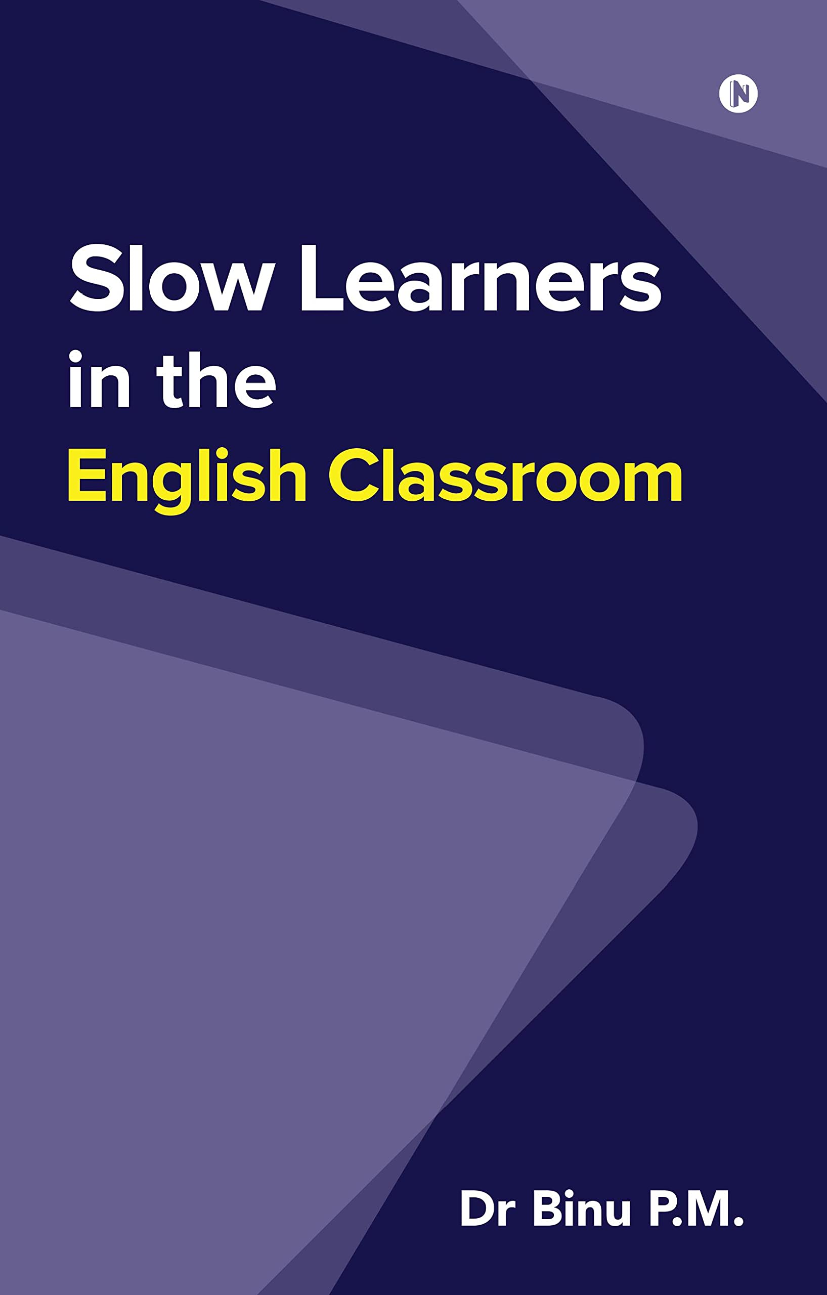 Slow Learners In The English Classroom