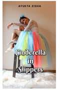 Cinderella In Slippers