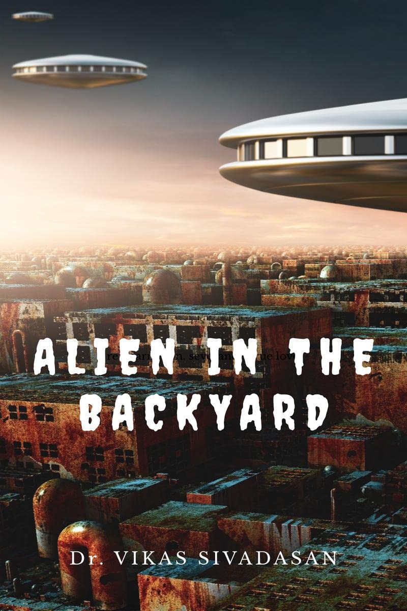 Alien In The Backyard