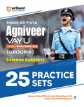 Arihant Indian Airforce Agniveer Vayu Phase 1 25 Practice Sets for Group X Science Subject