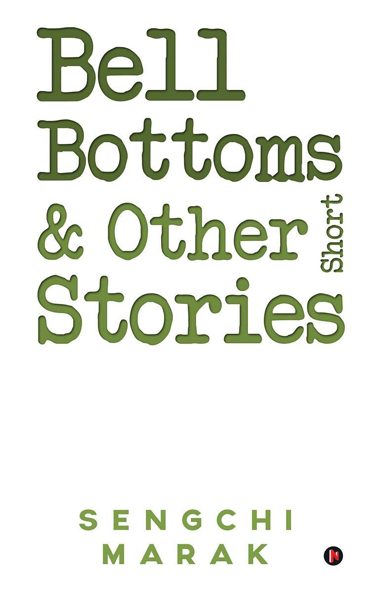 Bell Bottoms And Other Short Stories