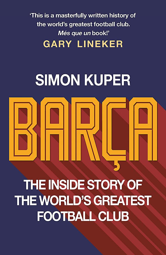 BARA: THE INSIDE STORY OF THE WORLDS GREATEST FOOTBALL CLUB