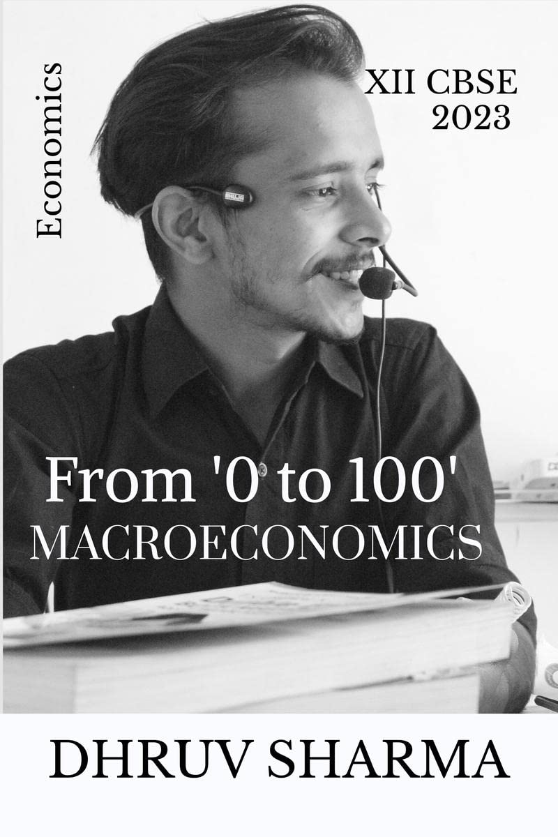 From 0 to 100 Macroeconomics: XII CBSE
