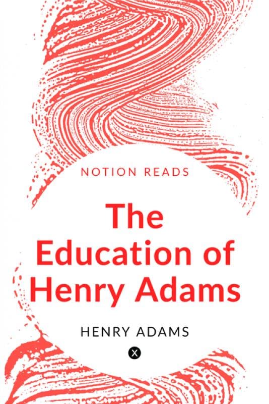The Education of Henry Adams