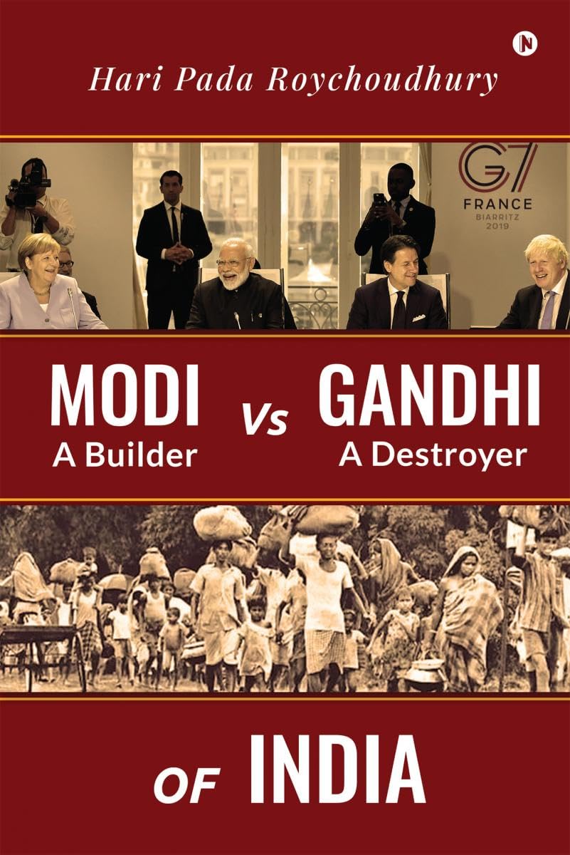 Modi A Builder Vs Gandhi A Destroyer OF INDIA