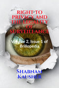 RIGHT TO PRIVACY AND THE LEGALITY OF SURVEILLANCE : Volume 2, Issue 1 of Brillopedia