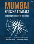 Mumbai Housing Compass: Decoding Mumbais 80+ Pincodes
