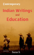 Contemporary Indian Writings And Education