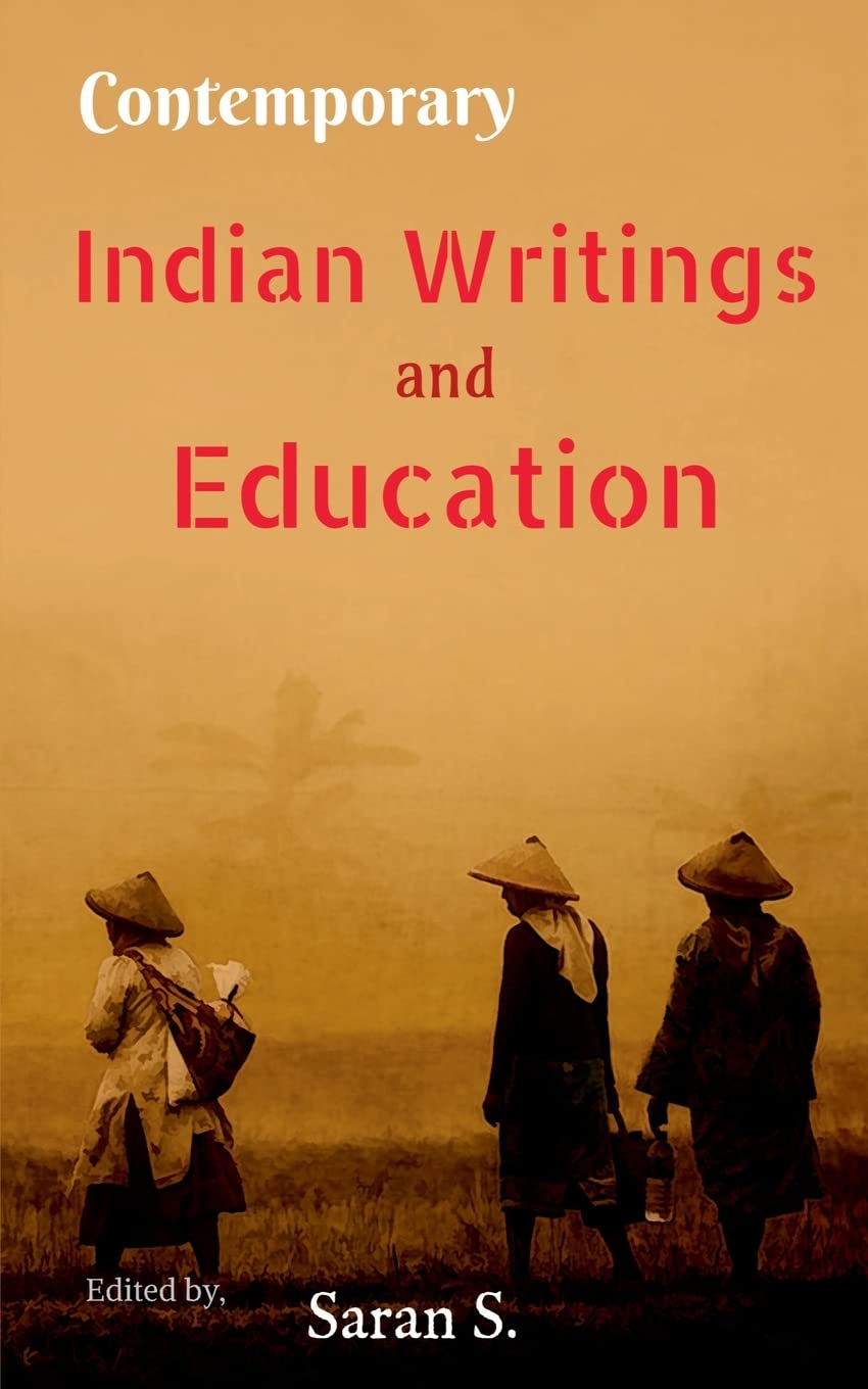 Contemporary Indian Writings And Education