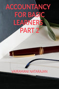 Accountancy For Basic Learners Part 2 : Accountancy Book