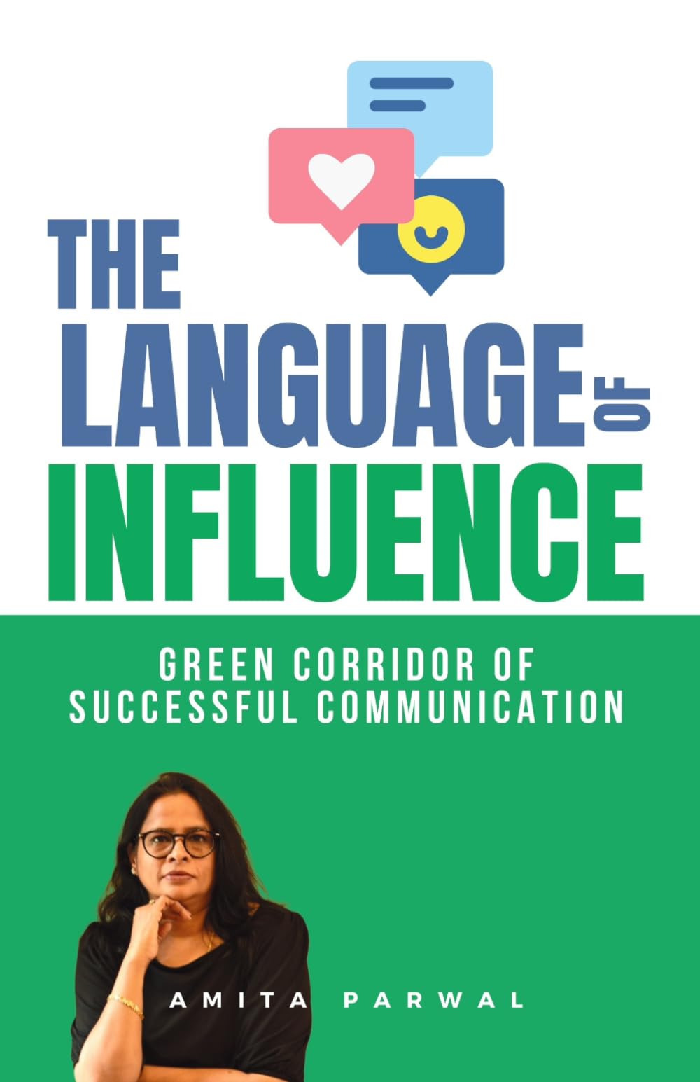 The Language Of Influence: Green Corridor Of Successful Communication