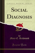 Social Diagnosis (Classic Reprint)