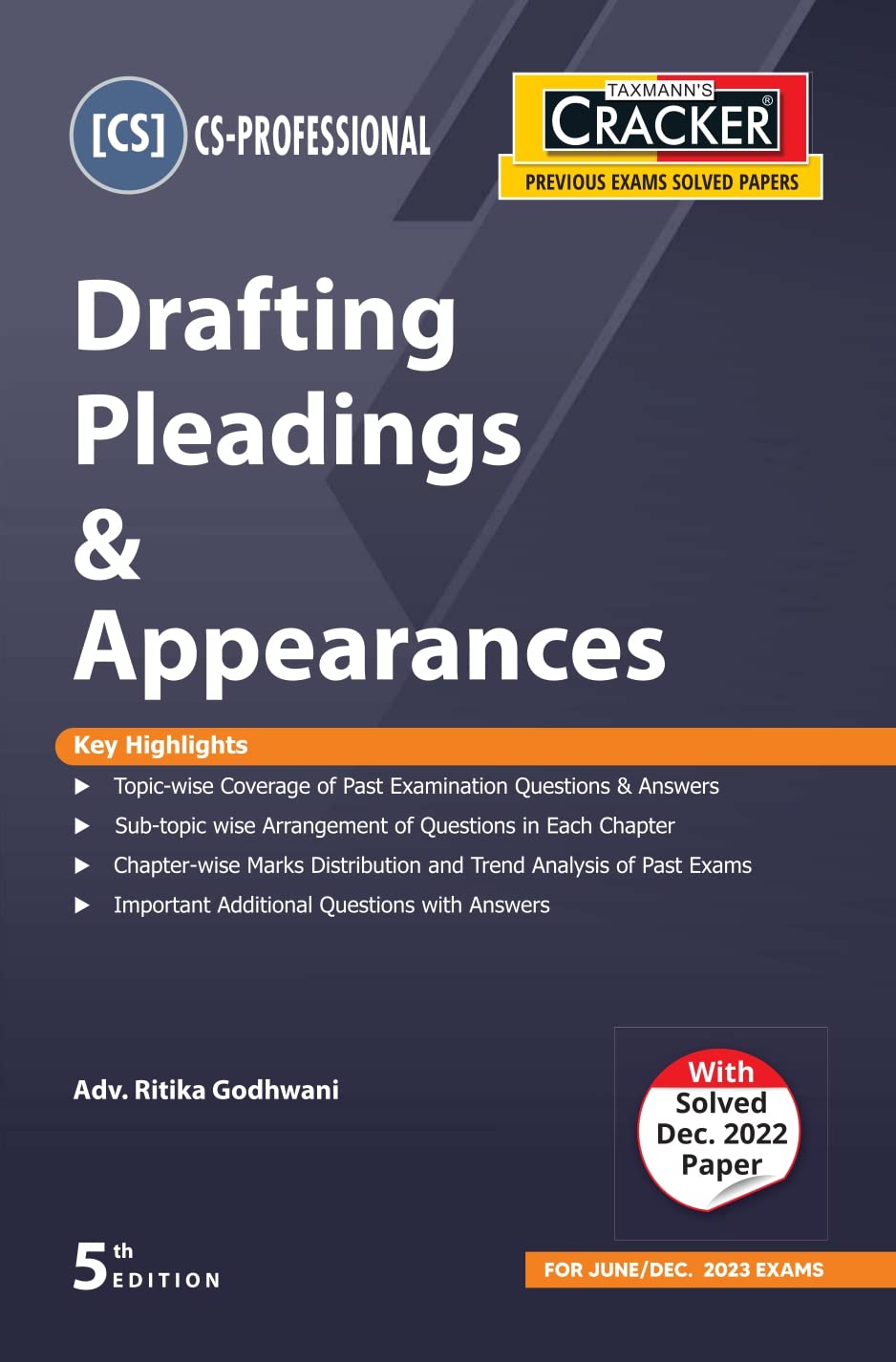Taxmanns CRACKER for Drafting Pleadings & Appearances (Paper 3 | Drafting/DPA)  Covering past exam questions (topic/subtopic