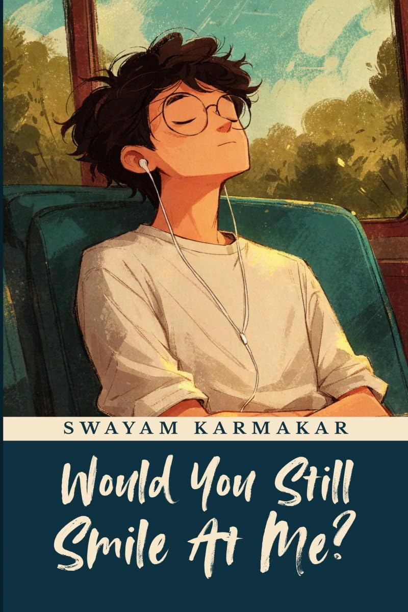 Would You Still Smile At Me?: A Gentle Story of Loving Quietly and Letting Go