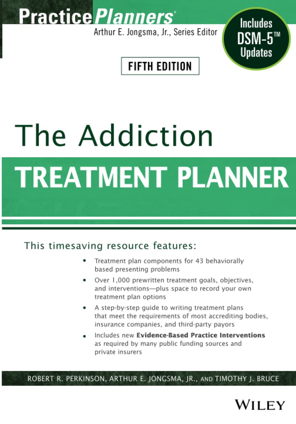 The Addiction Treatment Planner: Includes DSM5 Updates