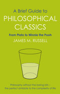 Brief Guide to Philosophical Classics