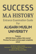 SUCCESS MA HISTORY ENTRANCE GUIDE FOR ALIGARH MUSLIM UNIVERSITY
