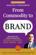 From Commodity To Brand | Break Free From Trade Dependence And Become Customers First ChoiceFast