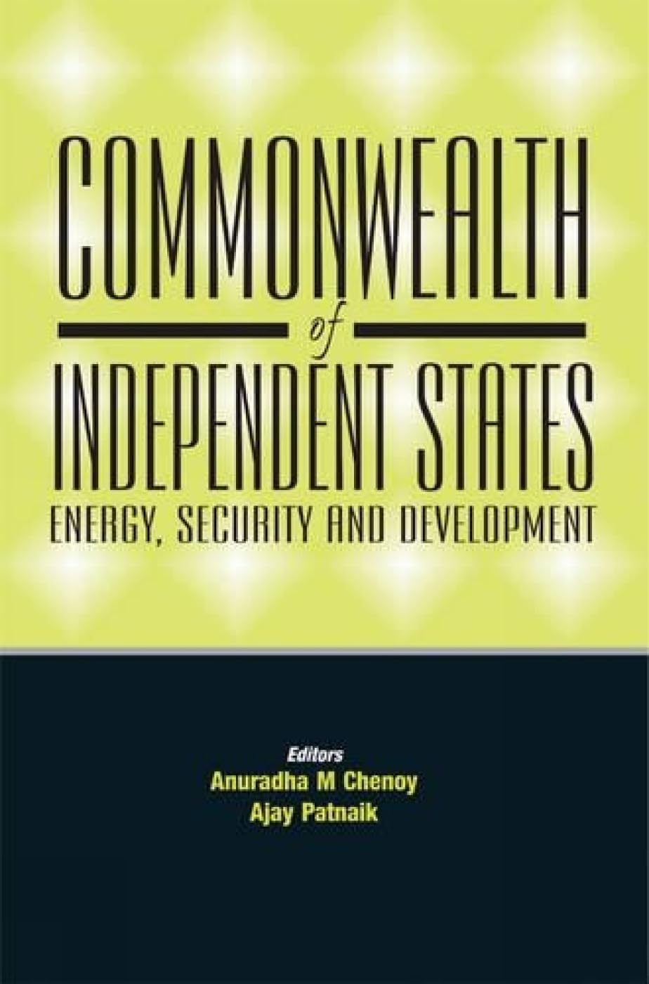Commonwealth Of Independent State: Energy, Security And Development