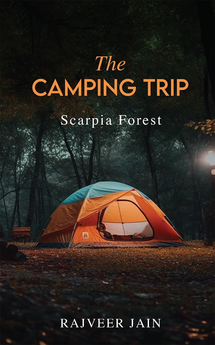The Camping Trip : Scarpia Forest