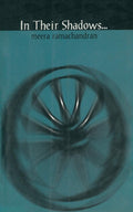 In Their Shadows: A Collection of Four Stories