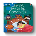 When ItS Time To Say Goodnight  Illustrated Board Book For Kids  Bedtime Stories For Toddlers & Preschoolers  Age 2+
