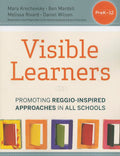 Visible Learners: Promoting ReggioInspired Approaches in All Schools