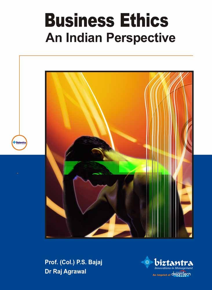 Business Ethics: An Indian Perspective