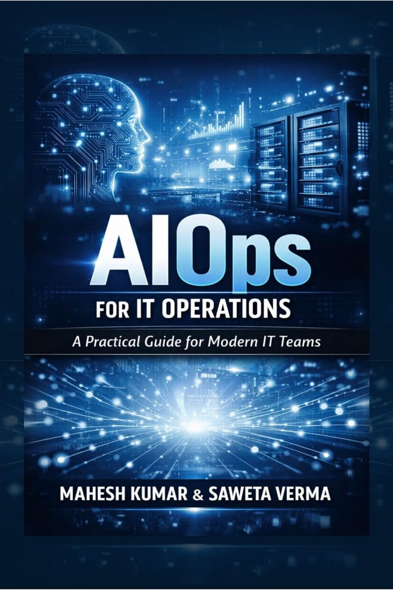 AIOps for IT Operations: A Practical Guide for Modern IT Teams