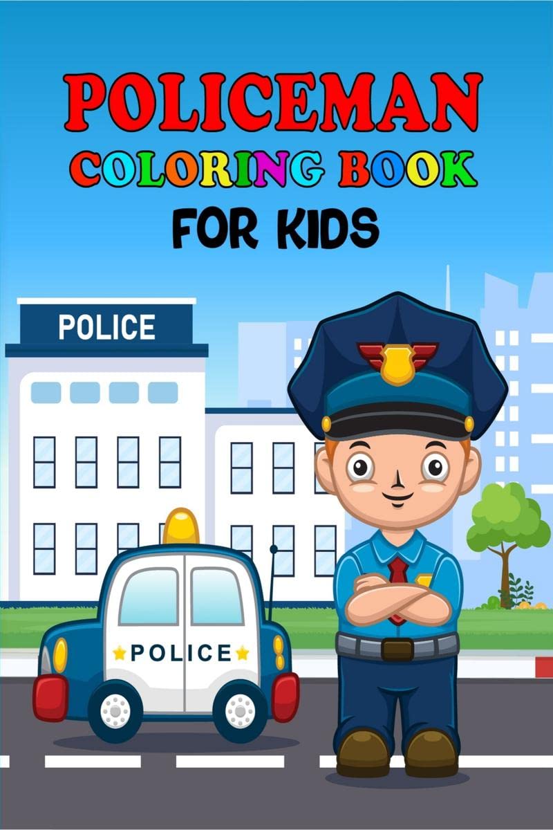 Policeman Coloring Book For Kids : Inspirational Policeman Coloring For Toddlers & Kids
