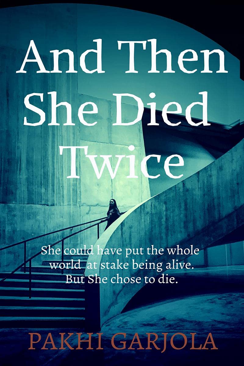 And Then She Died Twice