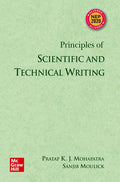 Principles of Scientific and Technical Writing by Pratap K. J. Mohapatra and Sanjib Moulick