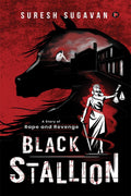 Black Stallion : A Story Of Rape And Revenge