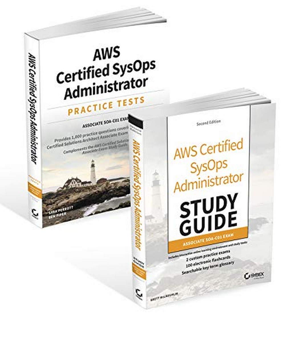 AWS Certified SysOps Administrator Certification Kit: Associate SOAC01 Exam